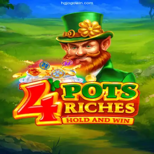 Discover the Thrills of 4PotsRiches on HGJOGO⭐️ ONLINE PLATAFORMA OFICIAL